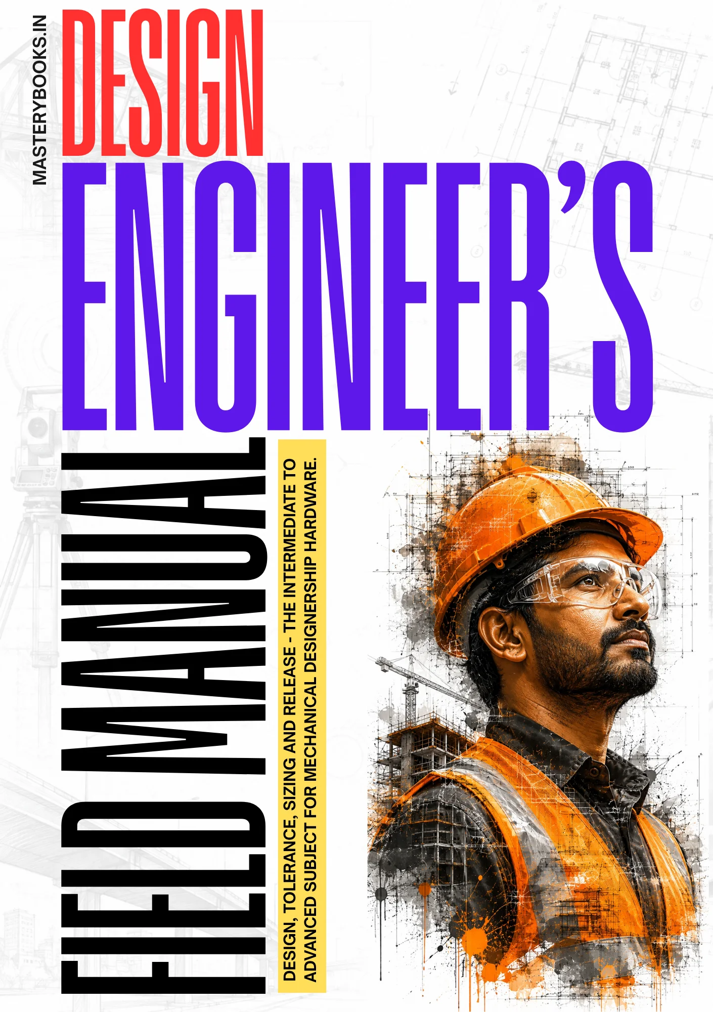 Design Engineer's Field Manual